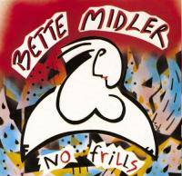 Bette Midler : No Frills